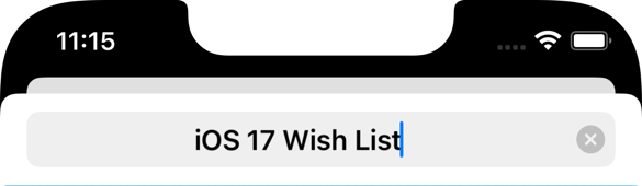 Changing the title to iOS 17 Wish List