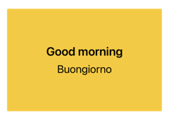yellow card showing “Good morning” above “Buongiorno”
