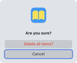 macOS confirmation dialog with App icon, delete all items button above default cancel button