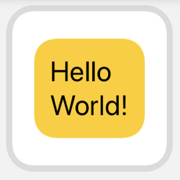Small widget preview. Hello World text in centered yellow rounded rectangle